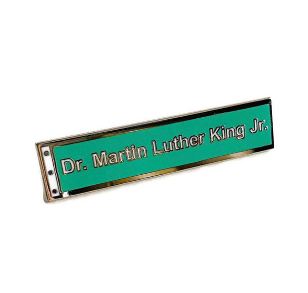 Dr. Martin Luther King Jr Street Sign Lapel Pin