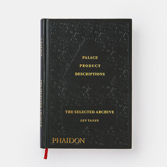 Palace Product Descriptions, The Selected Archive